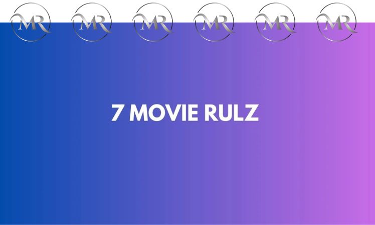 What Is 7 Movierulz